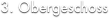 3. Obergeschoss